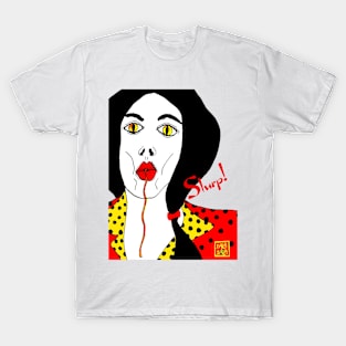 Slurp! T-Shirt